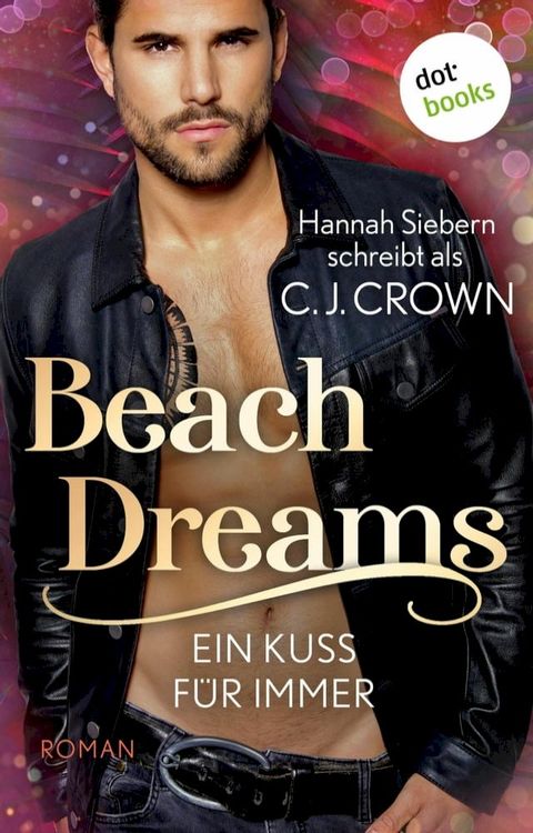 Beach Dreams - Ein Kuss für immer(Kobo/電子書)