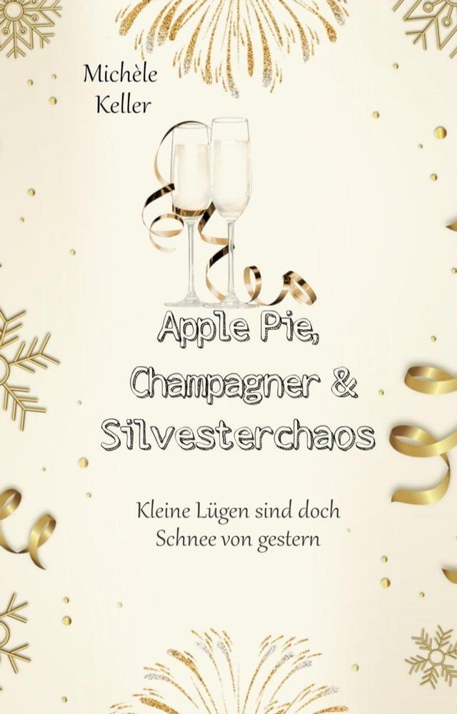  Apple Pie, Champagner und Silvesterchaos(Kobo/電子書)