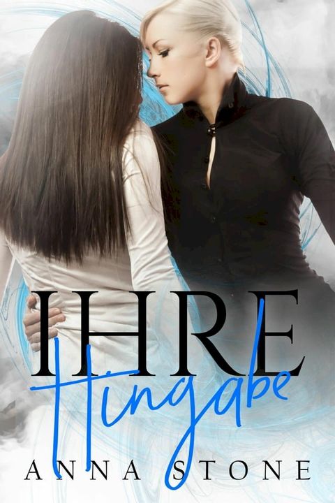 Ihre Hingabe(Kobo/電子書)