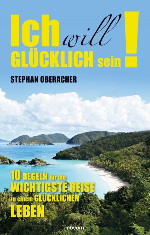 Ich will gl&uuml;cklich sein!(Kobo/電子書)