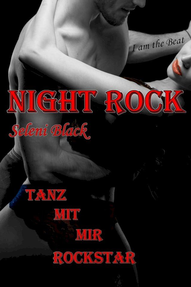  Night Rock: Tanz mit mir Rockstar(Kobo/電子書)