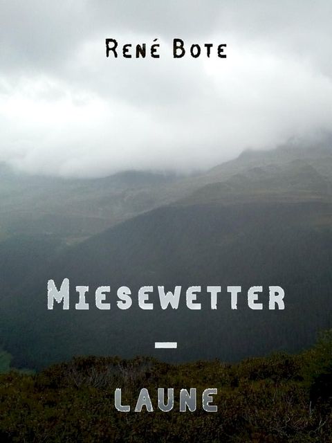 Miesewetterlaune(Kobo/電子書)