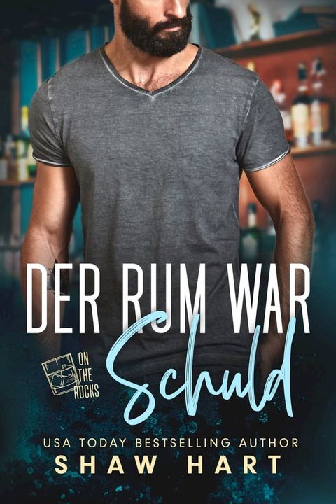 Der Rum War Schuld(Kobo/電子書)