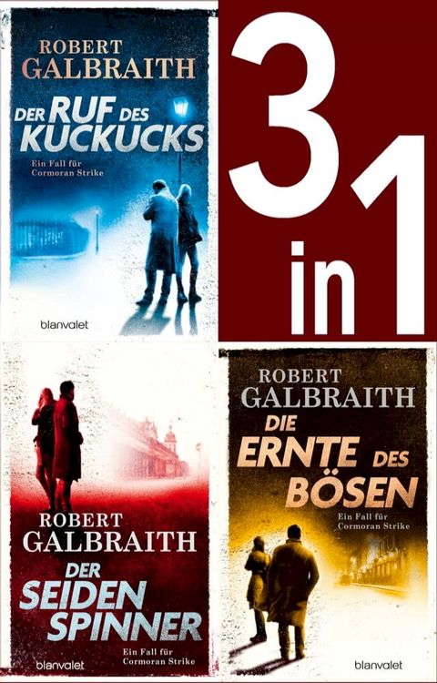 Die Cormoran-Strike-Reihe Band 1-3: - Der Ruf des Kuckucks / Der Seidenspinner / Die Ernte des Bösen (3in1-Bundle)(Kobo/電子書)