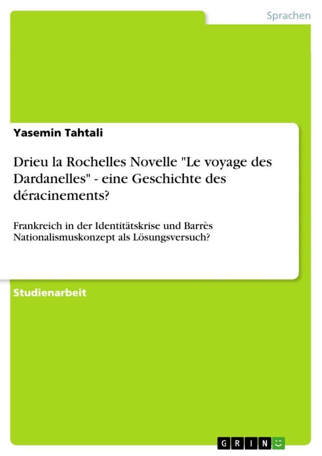  Drieu la Rochelles Novelle 'Le voyage des Dardanelles' - eine Geschichte des déracinements?(Kobo/電子書)