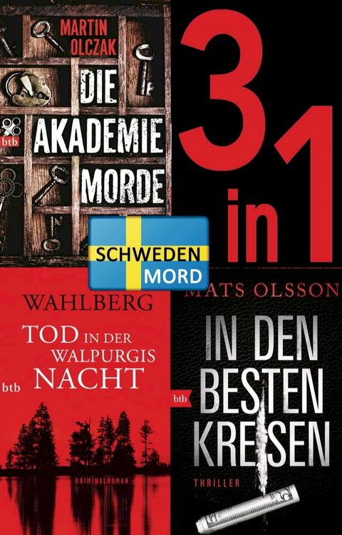 Schwedenmord: Tod in der Walpurgisnacht / Die Akademiemorde / In den besten Kreisen (3in1 Bundle)(Kobo/電子書)