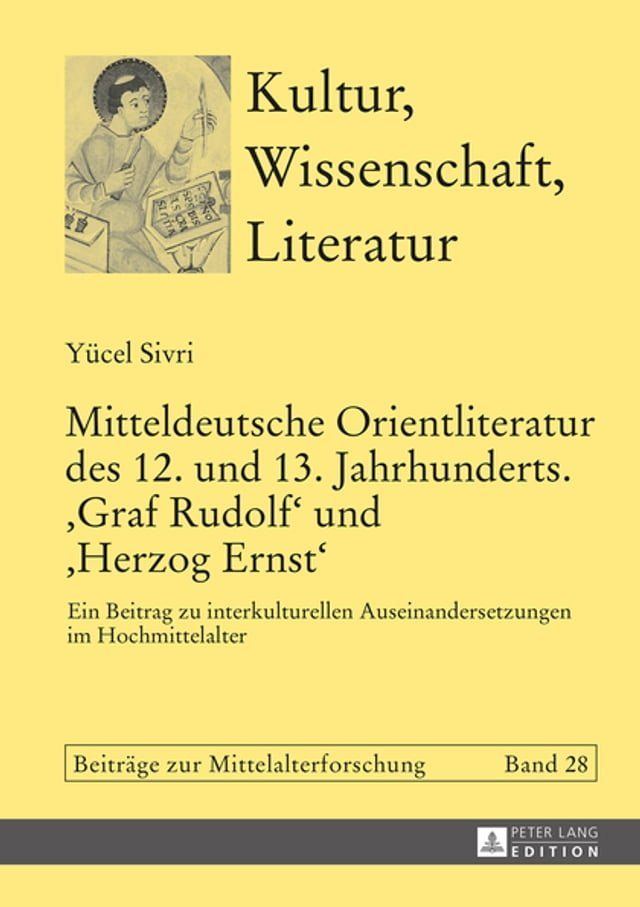  Mitteldeutsche Orientliteratur des 12. und 13. Jahrhunderts. &laquo;Graf Rudolf&raquo; und &laquo;Herzog Ernst&raquo;(Kobo/電子書)