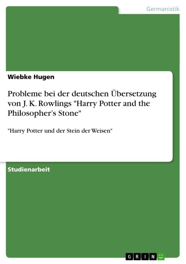  Probleme bei der deutschen Übersetzung von J. K. Rowlings 'Harry Potter and the Philosopher's Stone'(Kobo/電子書)