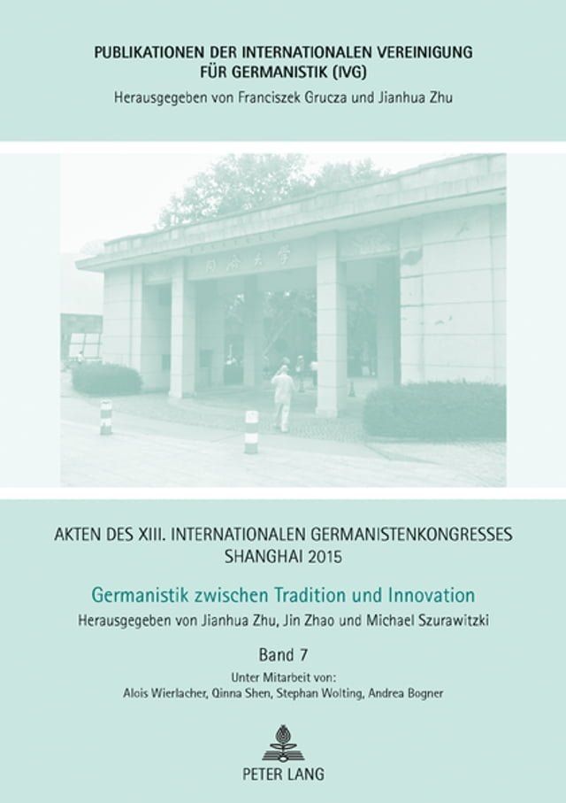  Akten des XIII. Internationalen Germanistenkongresses Shanghai 2015 -Germanistik zwischen Tradition und Innovation(Kobo/電子書)