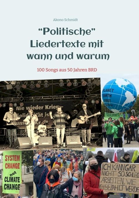 "Politische" Liedertexte mit wann und warum / Eine Sammlung von Peter, Paul + Barmbek, Radio Barmbek, Don Mastes und die Sauberm&auml;nner, Oma K&ouml;rner Band.(Kobo/電子書)