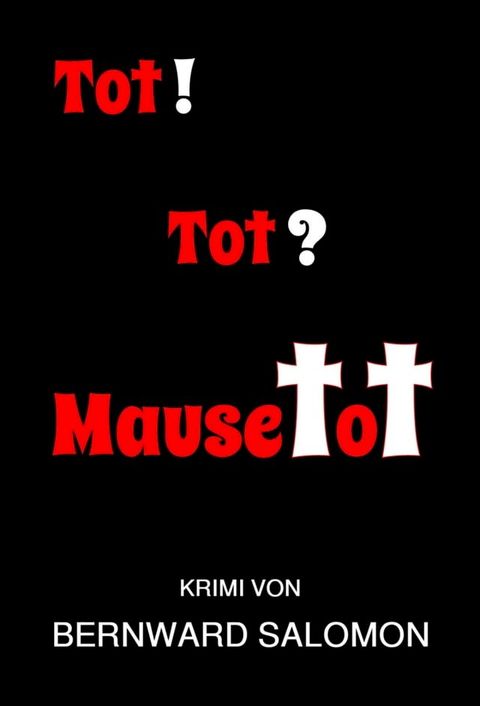 Tot! Tot? Mausetot(Kobo/電子書)