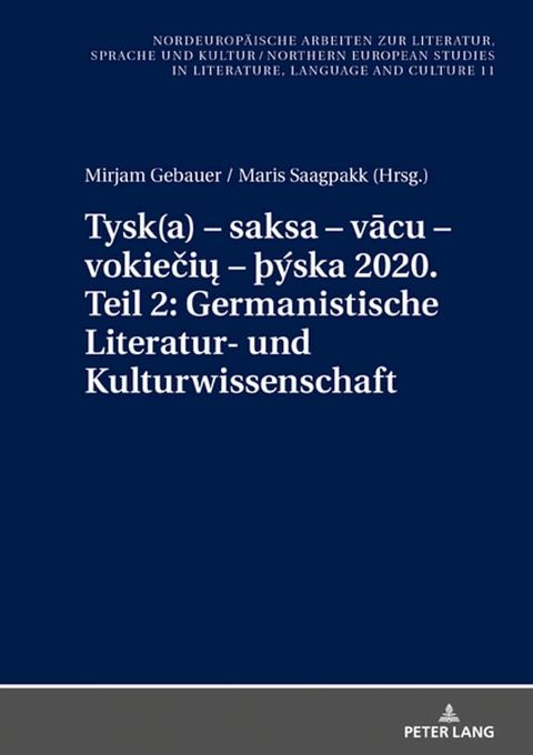 Tysk(a) – saksa – vācu – vokiečių – &thorn;&yacute;ska 2020. Teil 2: Germanistische Literatur- und Kulturwissenschaft(Kobo/電子書)