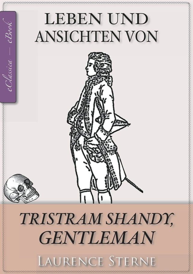  Laurence Sterne: Tristram Shandy (Jubil&auml;umsausgabe zum 300. Geburtstag des Autors) [kommentiert](Kobo/電子書)