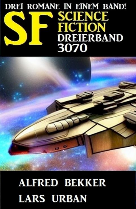 Science Fiction Dreierband 3070(Kobo/電子書)