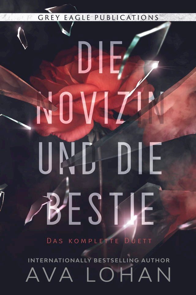  Die Novizin und die Bestie: Das Komplette Duett(Kobo/電子書)