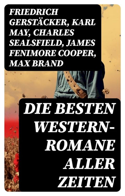 Die besten Western-Romane aller Zeiten(Kobo/電子書)