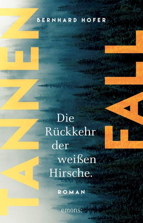 Tannenfall. Die Rückkehr der weißen Hirsche(Kobo/電子書)