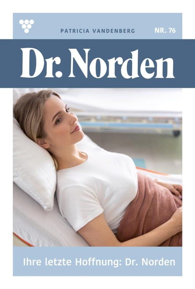  Ihre letzte Hoffnung: Dr. Norden(Kobo/電子書)