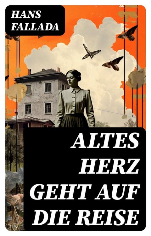 Altes Herz geht auf die Reise(Kobo/電子書)