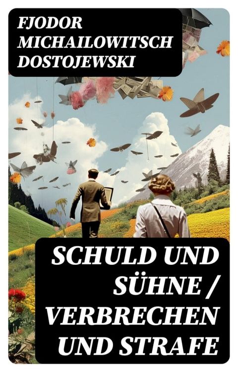 Schuld und S&uuml;hne / Verbrechen und Strafe(Kobo/電子書)