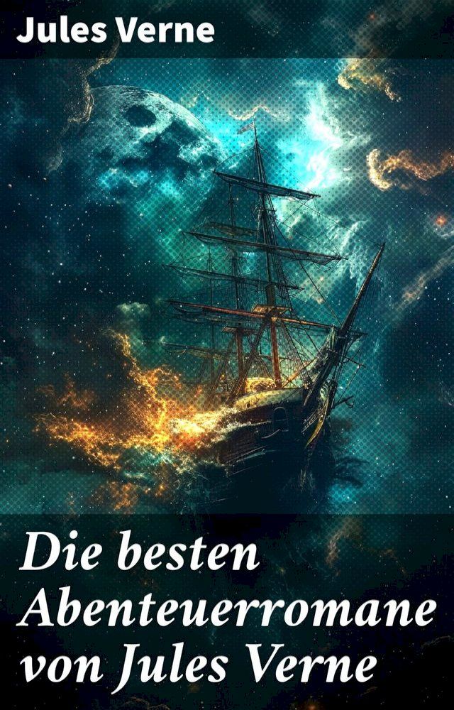  Die besten Abenteuerromane von Jules Verne(Kobo/電子書)