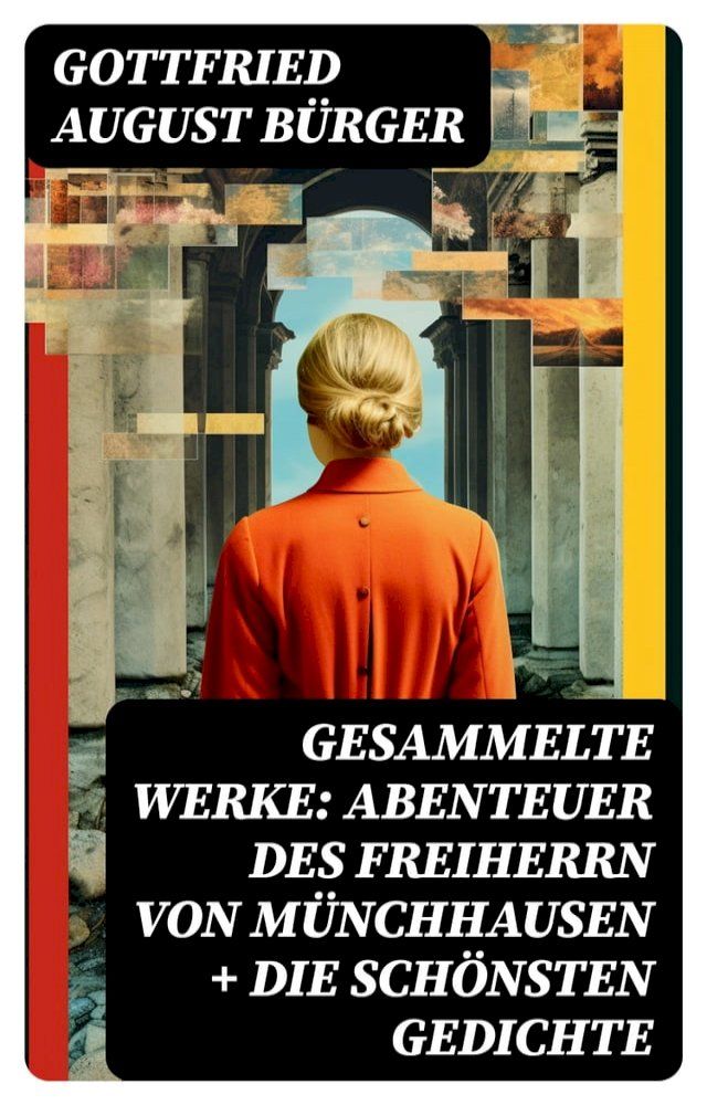  Gesammelte Werke: Abenteuer des Freiherrn von Münchhausen + Die schönsten Gedichte(Kobo/電子書)