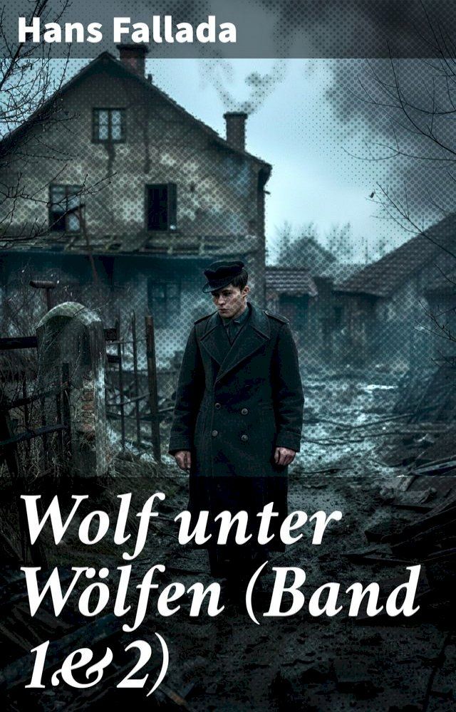  Wolf unter W&ouml;lfen (Band 1&2)(Kobo/電子書)