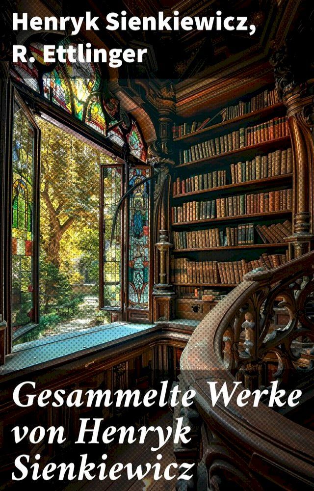  Gesammelte Werke von Henryk Sienkiewicz(Kobo/電子書)