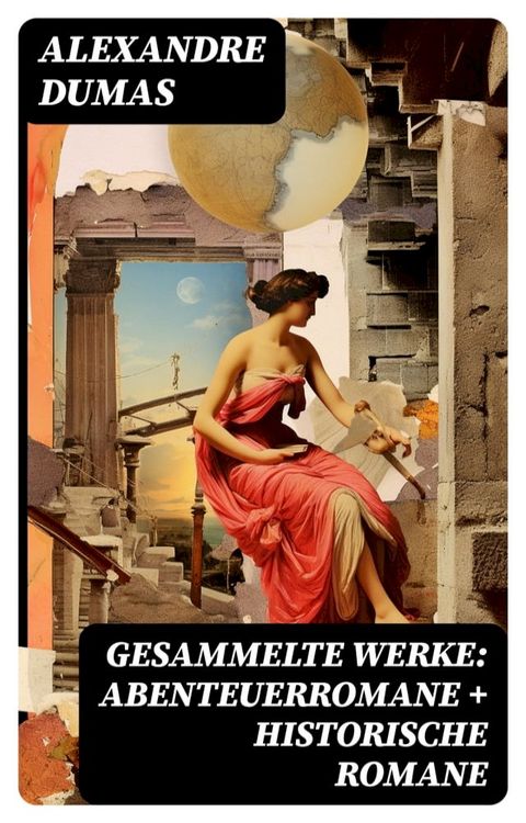 Gesammelte Werke: Abenteuerromane + Historische Romane(Kobo/電子書)