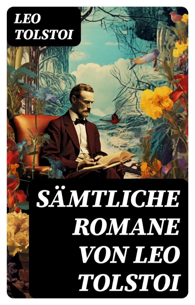  S&auml;mtliche Romane von Leo Tolstoi(Kobo/電子書)