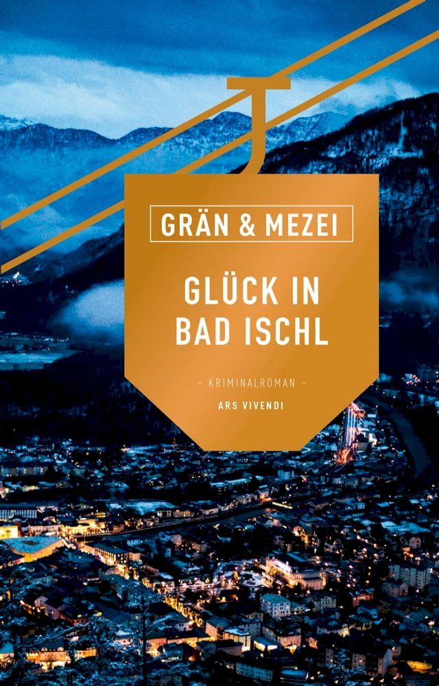  Gl&uuml;ck in Bad Ischl (eBook)(Kobo/電子書)