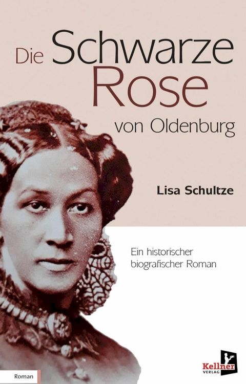 Die schwarze Rose von Oldenburg(Kobo/電子書)