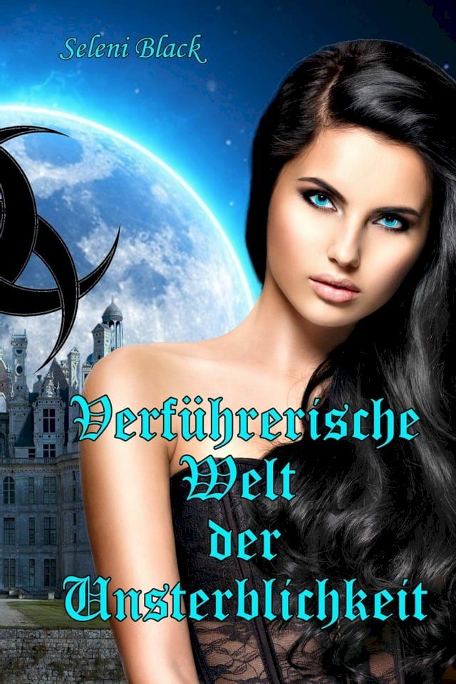  Verf&uuml;hrerische Welt der Unsterblichkeit(Kobo/電子書)