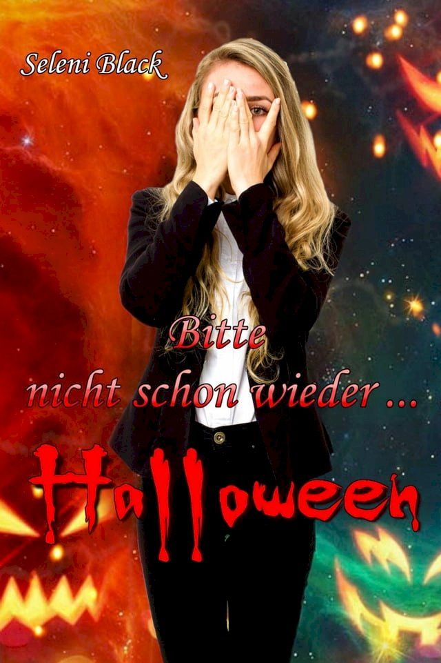  Bitte nicht schon wieder...: Halloween(Kobo/電子書)