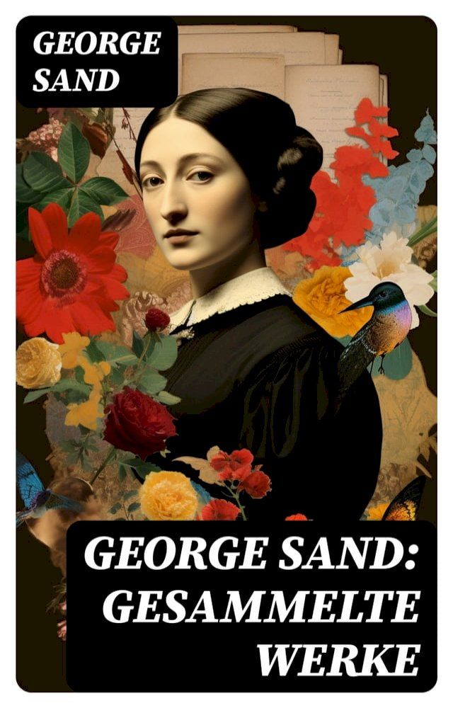  George Sand: Gesammelte Werke(Kobo/電子書)