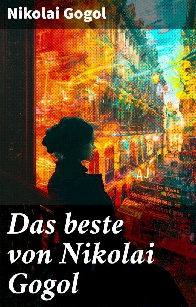  Das beste von Nikolai Gogol(Kobo/電子書)