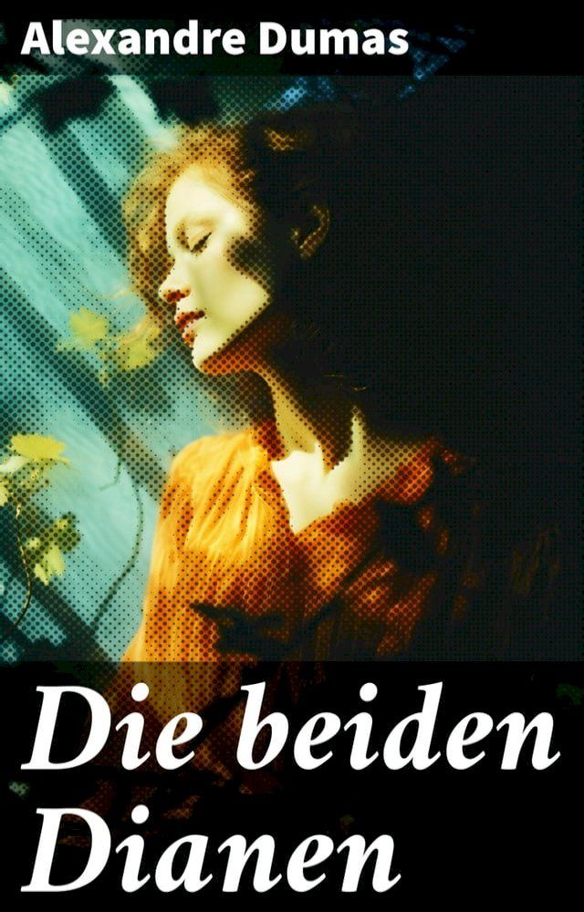  Die beiden Dianen(Kobo/電子書)