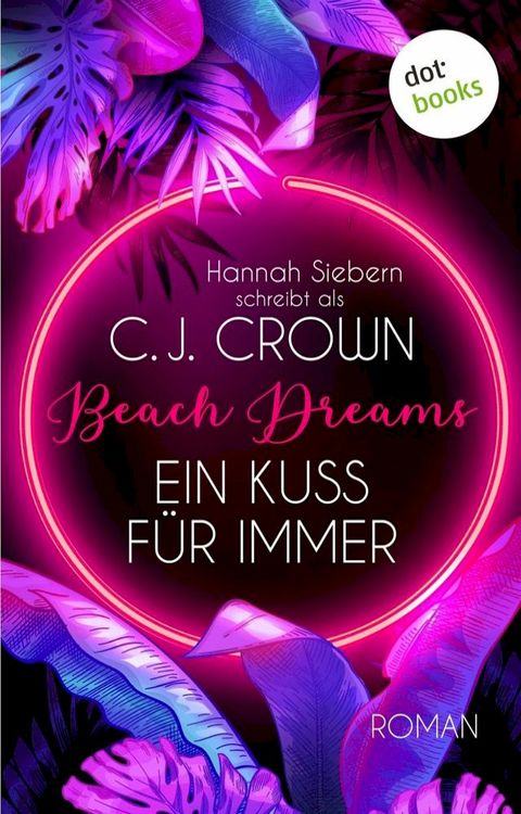 Beach Dreams - Ein Kuss für immer(Kobo/電子書)