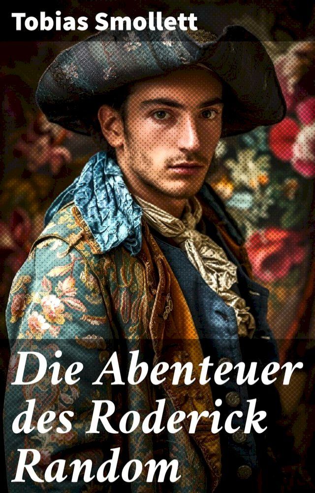  Die Abenteuer des Roderick Random(Kobo/電子書)