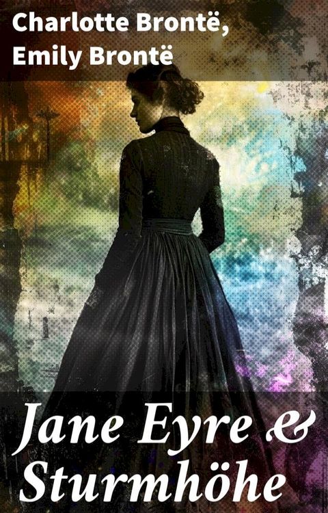 Jane Eyre & Sturmh&ouml;he(Kobo/電子書)