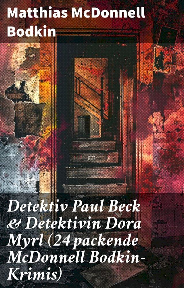  Detektiv Paul Beck & Detektivin Dora Myrl (24 packende McDonnell Bodkin-Krimis)(Kobo/電子書)