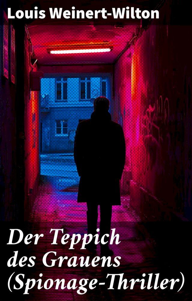  Der Teppich des Grauens (Spionage-Thriller)(Kobo/電子書)