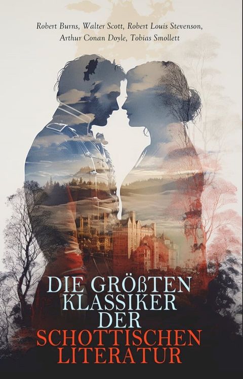 Die größten Klassiker der schottischen Literatur(Kobo/電子書)