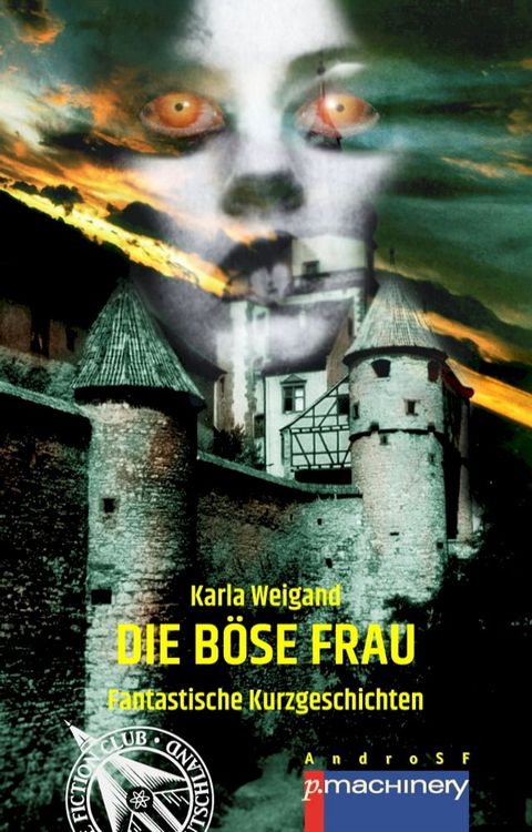 Die böse Frau(Kobo/電子書)