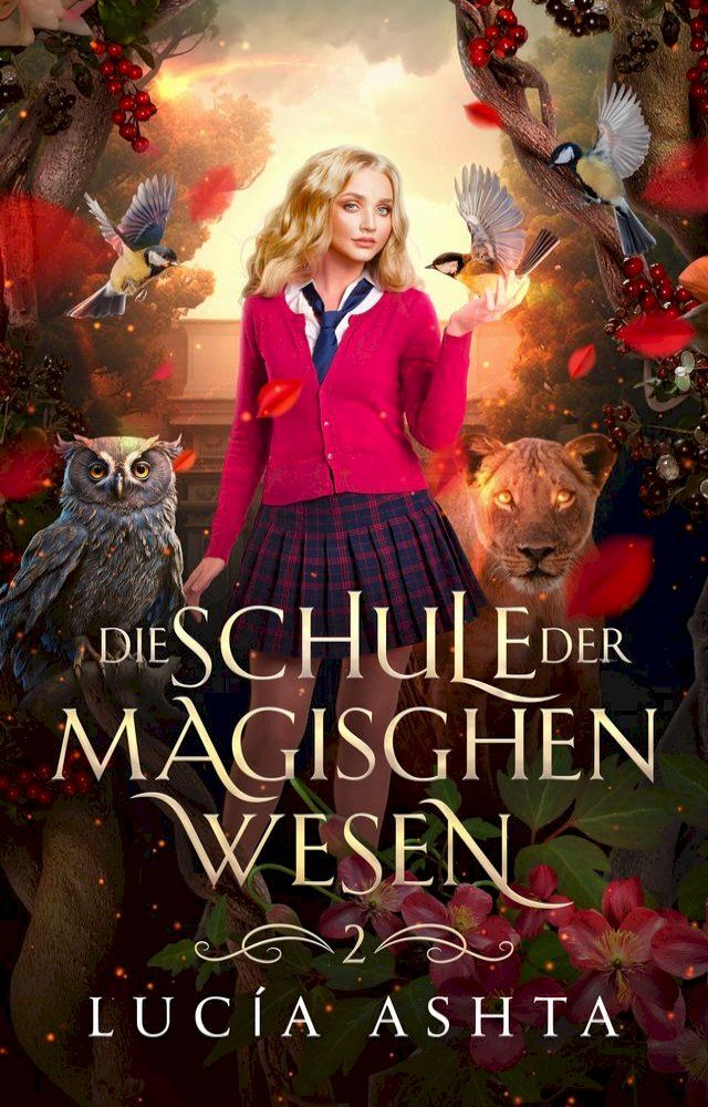  Die Schule der magischen Wesen - Jahr 2(Kobo/電子書)