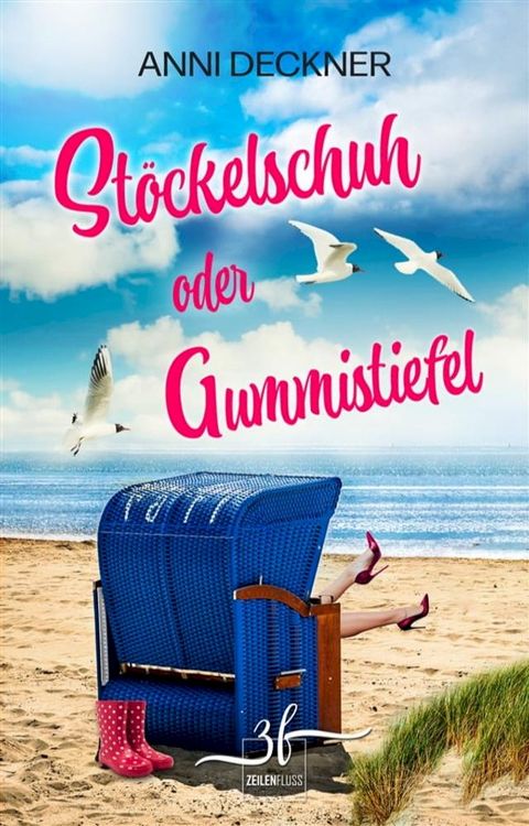 St&ouml;ckelschuh oder Gummistiefel(Kobo/電子書)