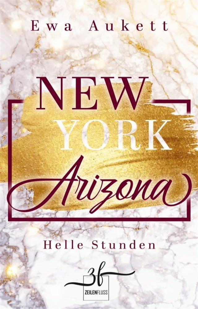  New York – Arizona: Helle Stunden(Kobo/電子書)