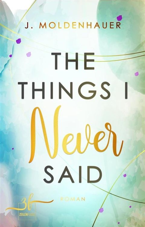 The Things I Never Said(Kobo/電子書)