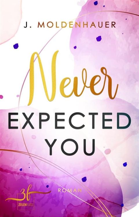 Never Expected You(Kobo/電子書)