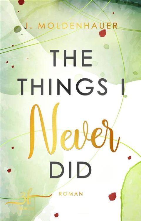 The Things I Never Did(Kobo/電子書)